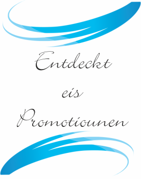 Entdeckt eis Promotiounen Entdeckt eis Promotiounen